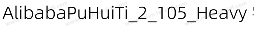AlibabaPuHuiTi_2_105_Heavy 字体下载字体转换